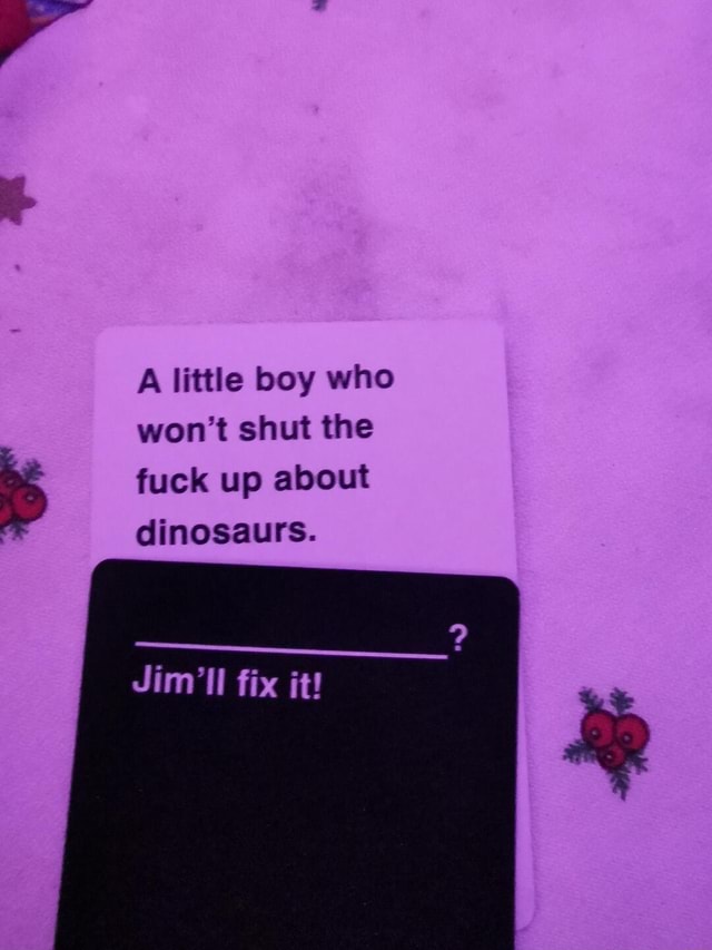 A little boy who won't shut the fuck up about dinosaurs. - iFunny